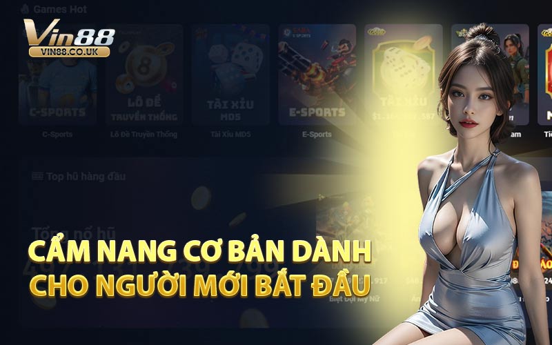 Cẩm Nang Cơ Bản Dành Cho Người Mới Bắt Đầu 