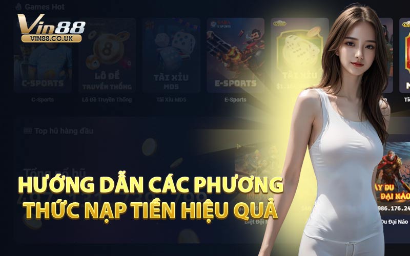 Hướng Dẫn Các Phương Thức Nạp Tiền Hiệu Quả 